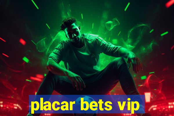 placar bets vip